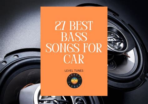 best bass songs for car|More.